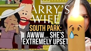 Harry´s Wife : South Park - She's Extremely Upset ( Meghan Markle)