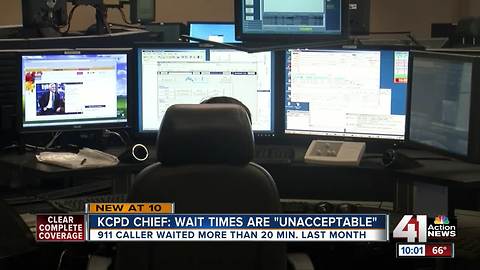 KCPD Chief: wait times are 'unacceptable'