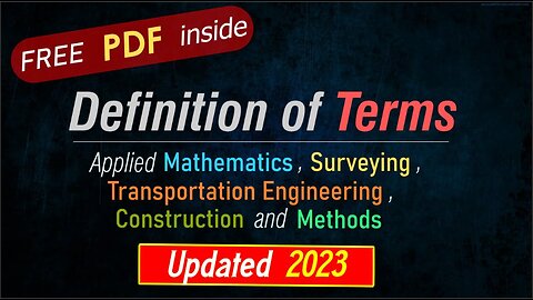 CE MSTC 2023 - Mathematics, Surveying, Transportation, and Construction (Definition of Terms)