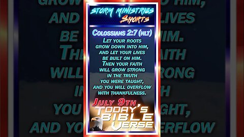 JUL 08, 2023 | How to Build Your Life on Christ and Live with Purpose! - Colossians 2:7 (NLT)