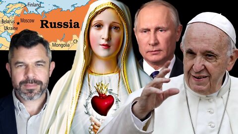 Pope Francis will consecrate Russia and Ukraine (Will it Work?) Dr. Taylor Marshall Podcast