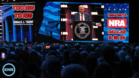 TOO BIG TO RIG - Trump calls on gun owners to get out and vote (NRA Dallas Highlights)