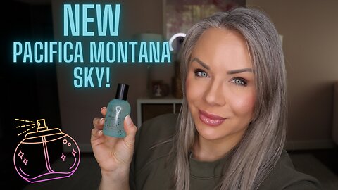 Perfume Review: NEW Pacifica Montana Sky 🌌