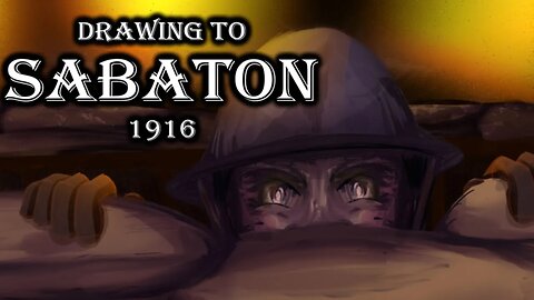 Drawing To Sabaton - 1916