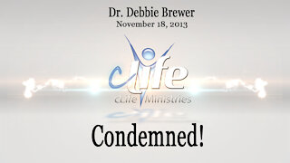 "Condemned!" Debbie Brewer November 18, 2013