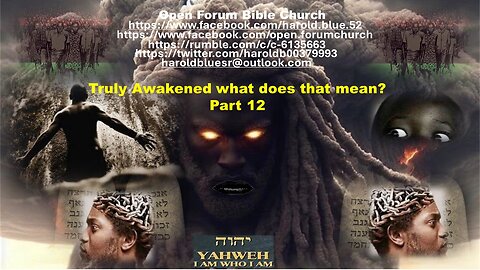Truly Awakened what does that mean? Part 12