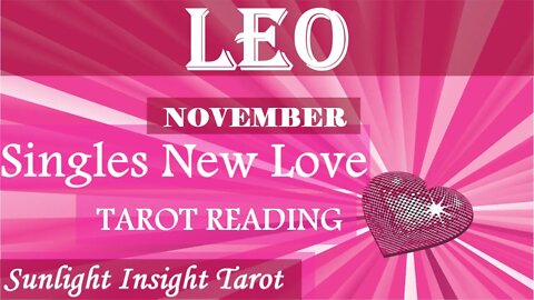 LEO SINGLES | EXCITING!😃Meeting Your Match You Won't Even Think Twice About This One!😍November 2022