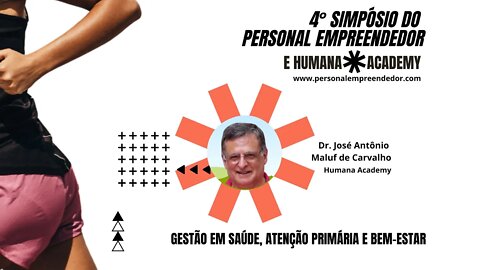 5 Gestão em Saúde, atenção primária e bem estar Dr José Antônio Maluf de Carvalho 4°SIPEM