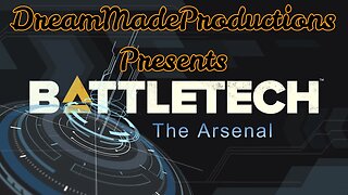 The Arsenal BattleTech EP016