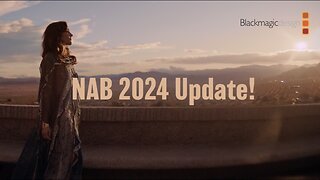 Blackmagic Design NAB 2024 Update