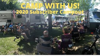 We Want to Camp With YOU! 2020 Annual Campout Reminder