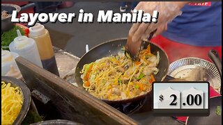 Manilla, Philippines (quick layover)