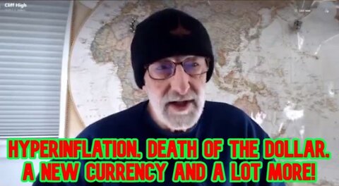 Clif High 2022: Hyperinflation, Death of the Dollar, A New Currency and A lot More!