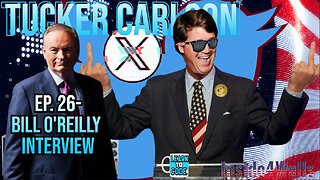 Ep. 26 The Bill O'Reilly Interview