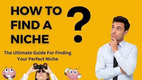 How To Find A Niche: The Ultimate Guide for Beginners