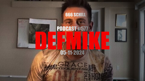 05.11.24 DEFMIKE PODCAST #577