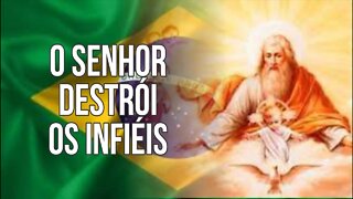 O Senhor destrói os infiéis