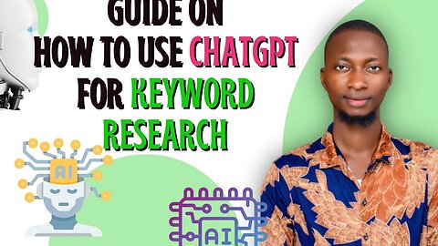 USING CHATGPT FOR KEYWORD RESEARCH : USING CHATGPT FOR BEGINEER