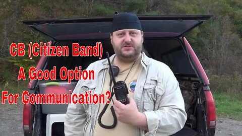 CB Citizen Band For Communication A Good Option?