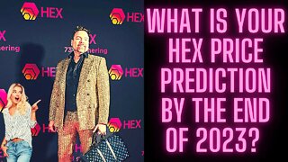 What Is Your HEX Price Prediction By The End Of 2023?