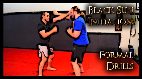Formal Drills - Black Sun Boxing Initiation - Part 4