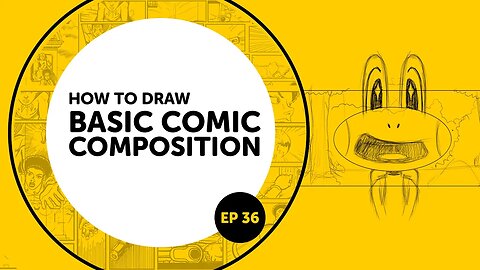 How to Draw Basic Comic Composition-ep36