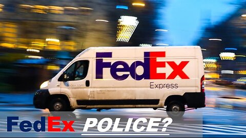 Episode 241 July 1, 2024 FedEx Police?