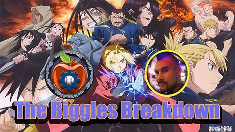 The Biggles BreakDown: Full Metal Alchemist Brotherhood: FT Kai M.F.S