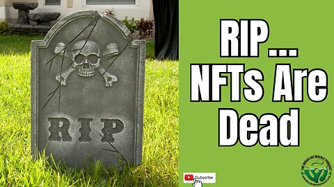 RIP, NFTs are Dead 95% of NFTs are Worth Nothing