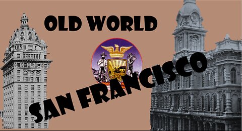 Old World San Francisco