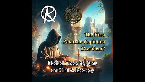 Radical Thought: The First AnCap President?