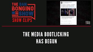 The Media Bootlicking Has Begun - Dan Bongino Show Clips