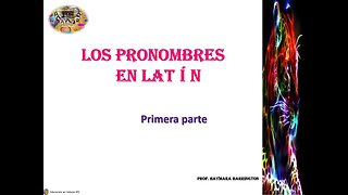 ¿Conoces LOS PRONOMBRES en latín? AQUÍ su Clasificación