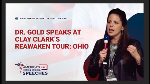 Dr. Gold Speaks at Clay Clark’s ReAwaken Tour: Ohio