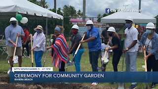 Groundbreaking ceremony held for community garden in Riviera Beach