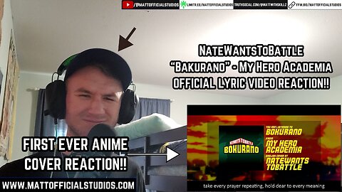 MATT | Reacting to NWTB "Bakurano" (My Hero Academia) Lyric Video!! (First Anime Cover Reaction!!)