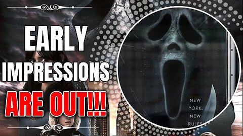 Scream 6 EARLY IMPRESSIONS Are Out And...They're Pretty Good (And A Little Mixed)