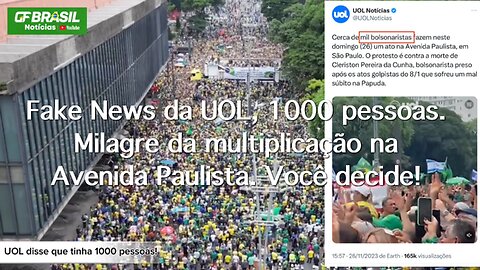 Fake News da UOL, 1000 pessoas. Milagre da multiplicação na Avenida Paulista. Você decide!