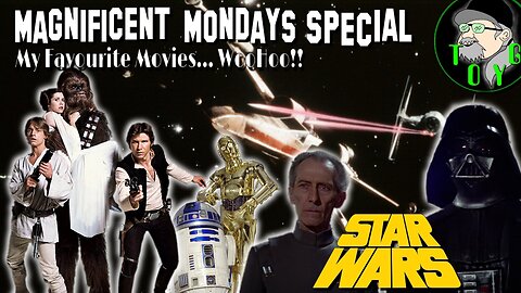 TOYG! Magnificent Mondays Special - Star Wars (1977)