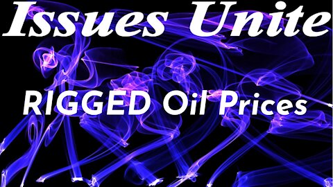 RIGGED Oil Prices