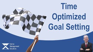 Time Optimized Goal Setting