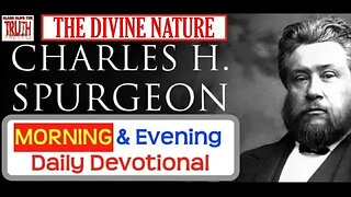 SEP 16 AM | THE DIVINE NATURE | C H Spurgeon's Morning and Evening | Audio Devotional