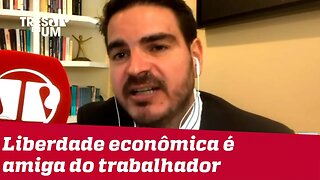 #RodrigoConstantino: Liberdade econômica é a melhor amiga do trabalhador