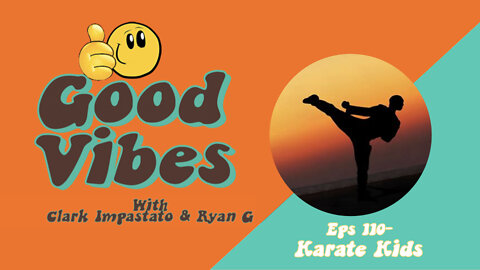 Eps. 110- Karate Kids