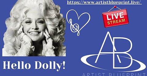 Dolly Parton! - Artist Blueprint LIVE - Sunday May 26th 2024