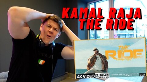 IRISH GUY REACTS Kamal Raja - The Ride (OFFICIAL MUSIC VIDEO)