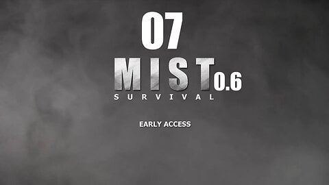 Mist Survival [0.6] 007 Some More Bandits