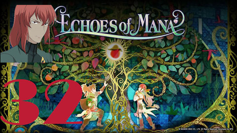 Stream of Mana Day 32 (Echoes of Mana)