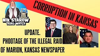 Corruption in Kansas - Update with footage of illegal raid