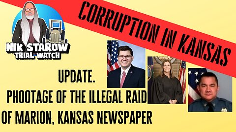 Corruption in Kansas - Update with footage of illegal raid